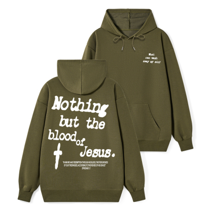 Nothing About The Blood Of Jesus Christian Classic Hoodie