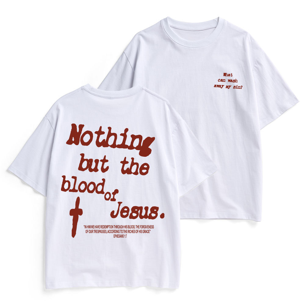 Nothing About The Blood Of Jesus Christian Heavy Cotton T-Shirt