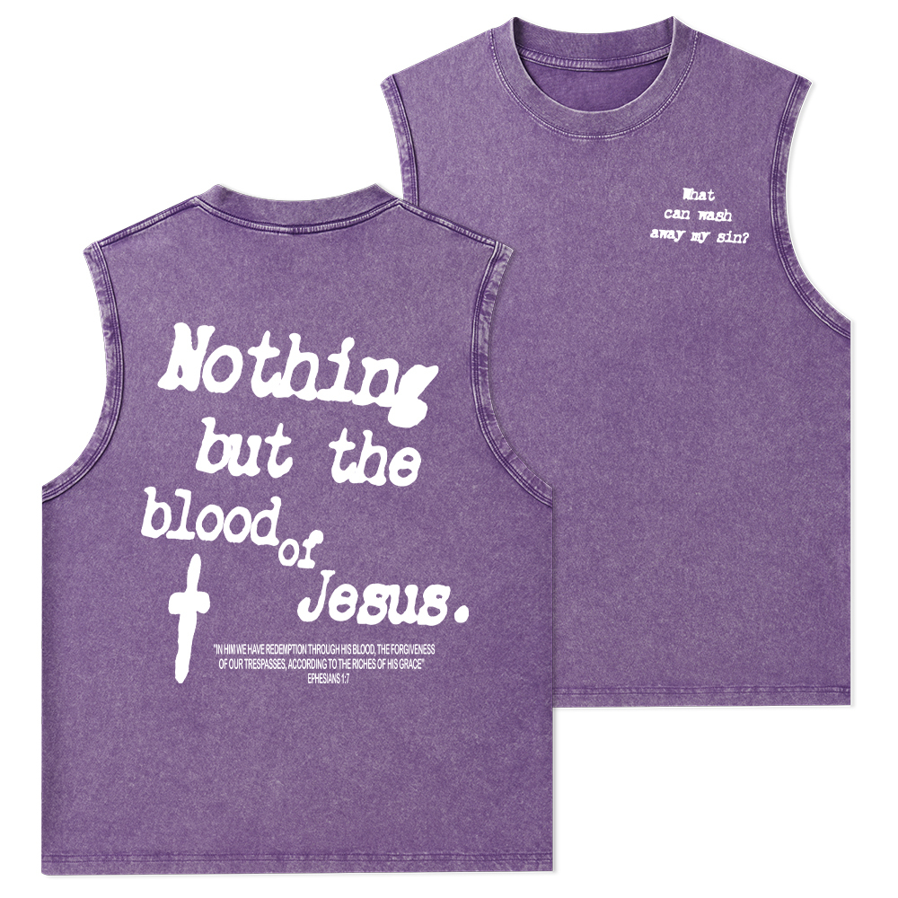 Nothing About The Blood Of Jesus Christian Washed Tank Top