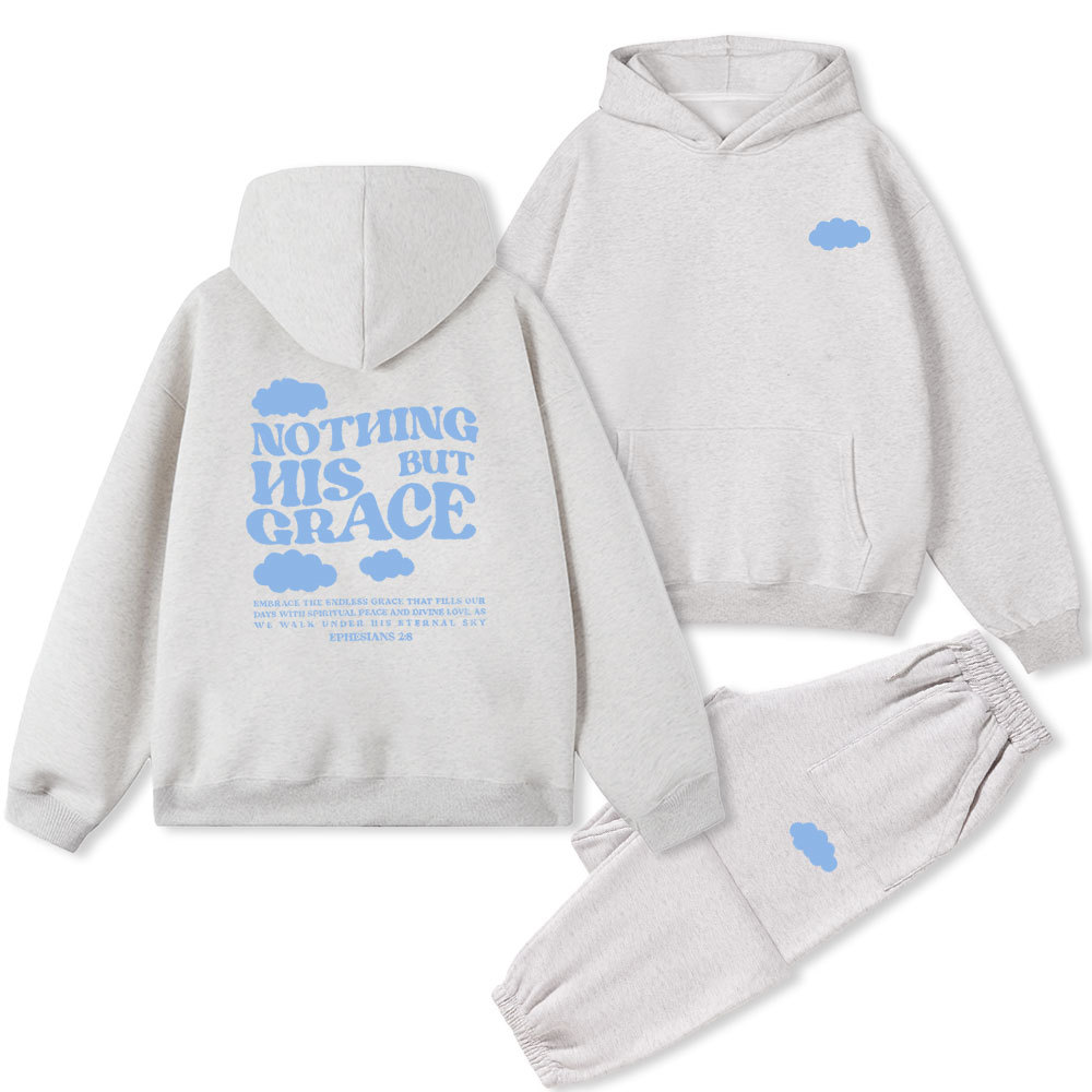 Nothing His But Grace Christian Fleece Hoodie Set