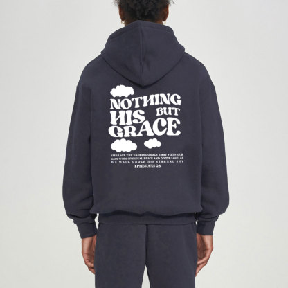 Nothing His But Grace Christian Fleece Hoodie Set