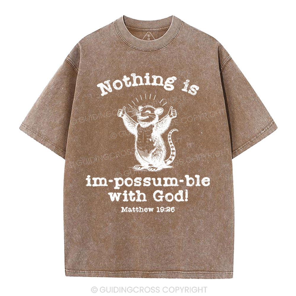 Nothing Is Impossible With God Christian Washed T-Shirt Sale - GuidingCross