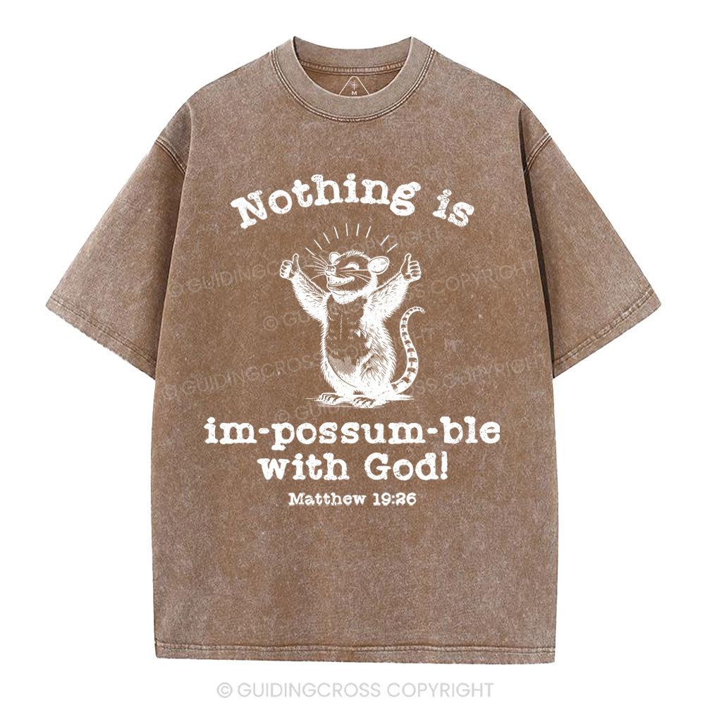 Nothing Is Impossible With God Christian Washed T-Shirt Sale - GuidingCross