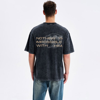 Nothing Is Impossible With Him Christian Washed T-Shirt