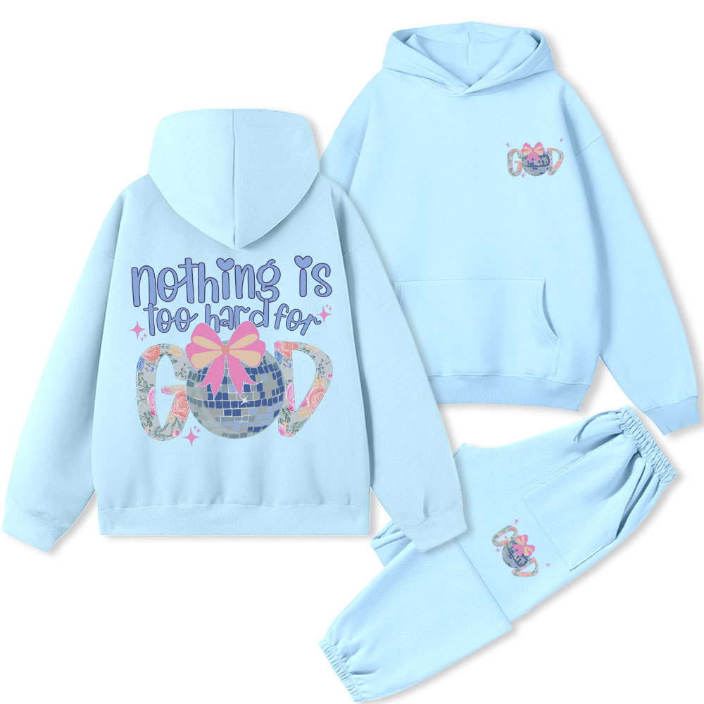 Nothing Is Too Harf For God Christian Premium Fleece Hoodie Set