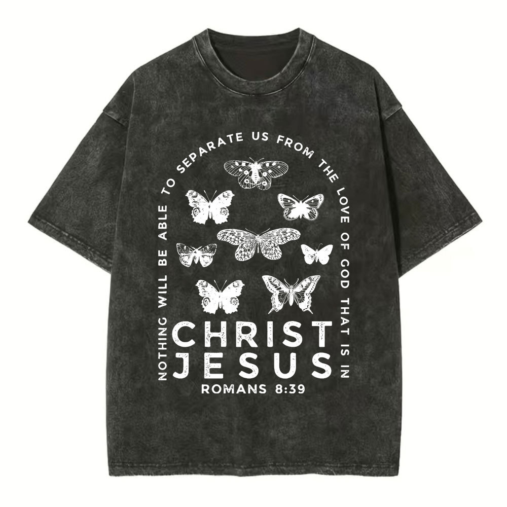 Nothing Will Be Able To Separate Us From The Love Of God Christian Washed T-Shirt