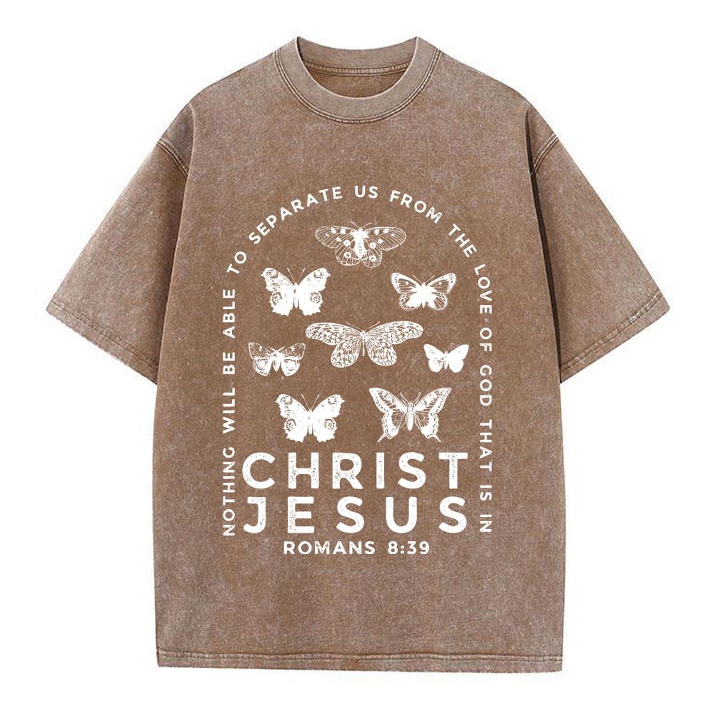 Nothing Will Be Able To Separate Us From The Love Of God Christian Washed T-Shirt