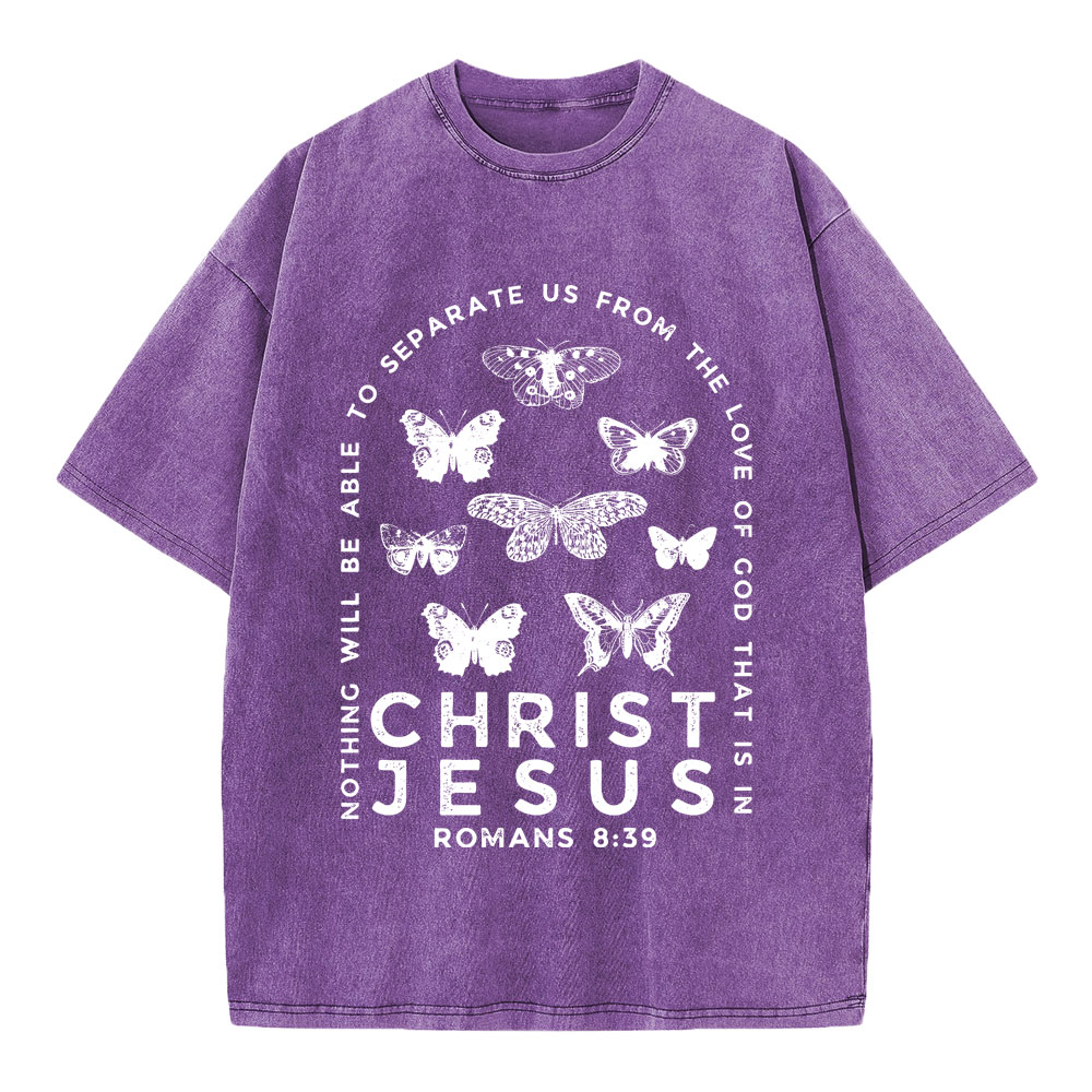 Nothing Will Be Able To Separate Us From The Love Of God Christian Washed T-Shirt
