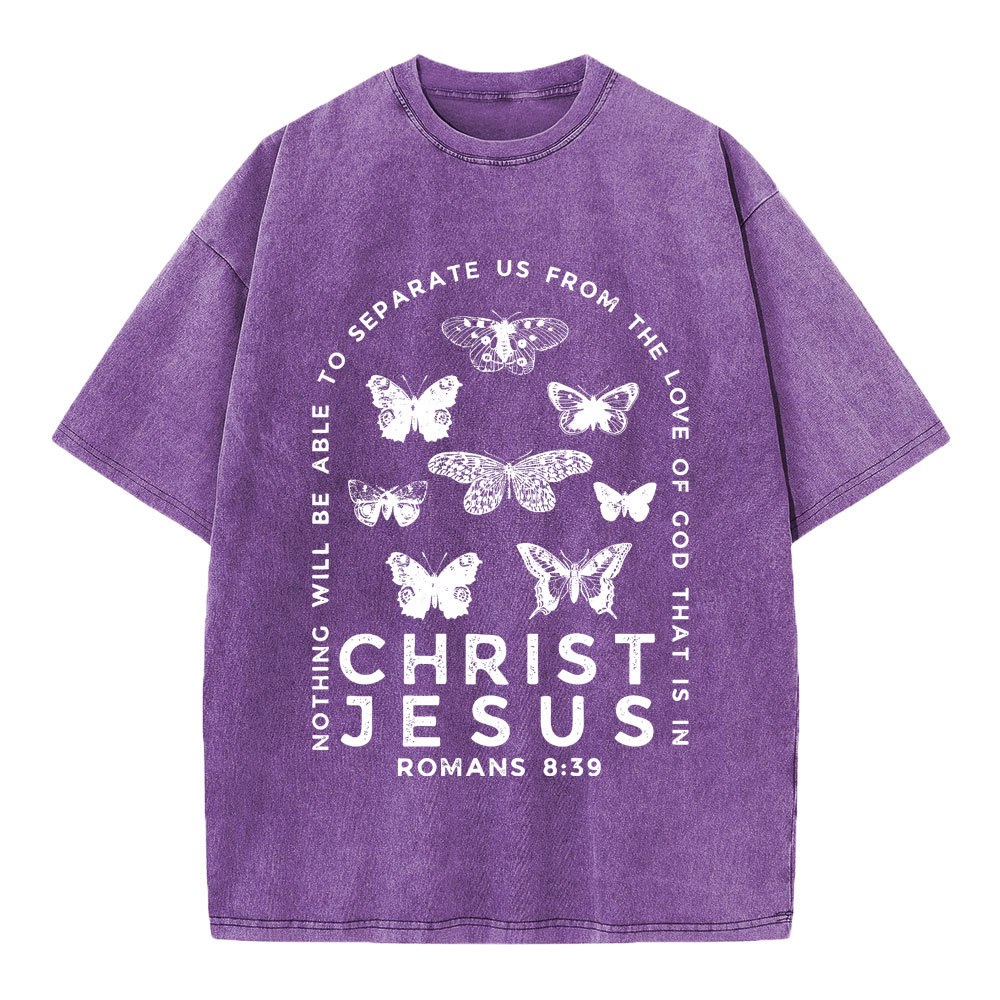 Nothing Will Be Able To Separate Us From The Love Of God Christian Washed T-Shirt