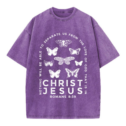 Nothing Will Be Able To Separate Us From The Love Of God Christian Washed T-Shirt