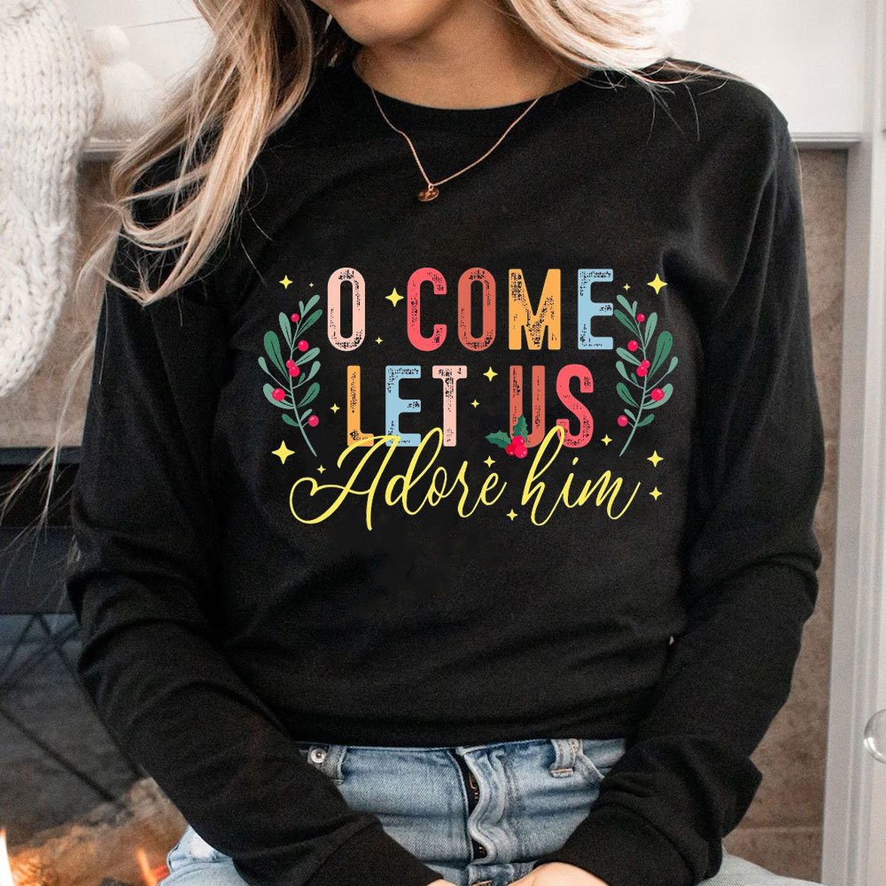 O Come Let Adore Him Christian Christmas T-Shirt