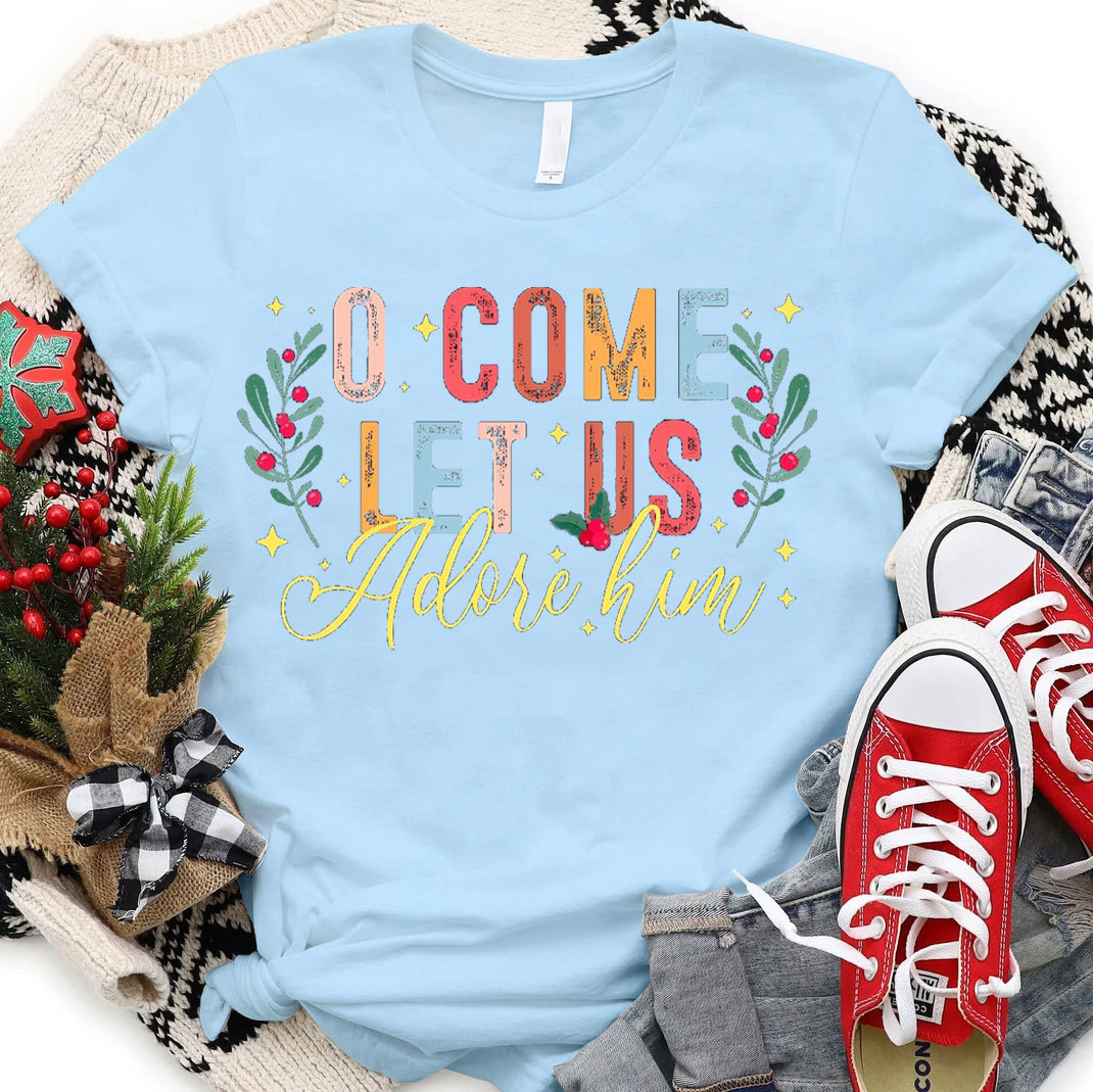 O Come Let Adore Him Christian Christmas T-Shirt