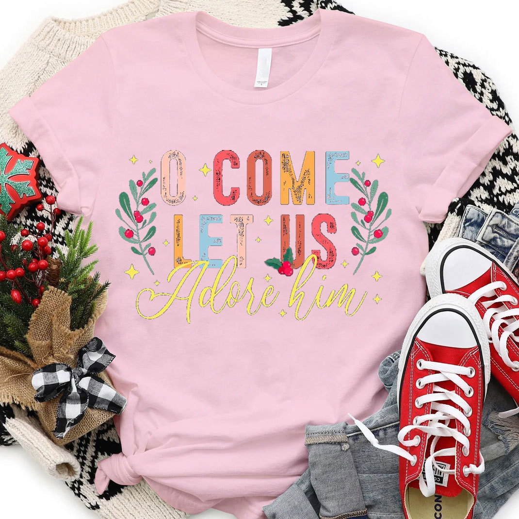 O Come Let Adore Him Christian Christmas T-Shirt