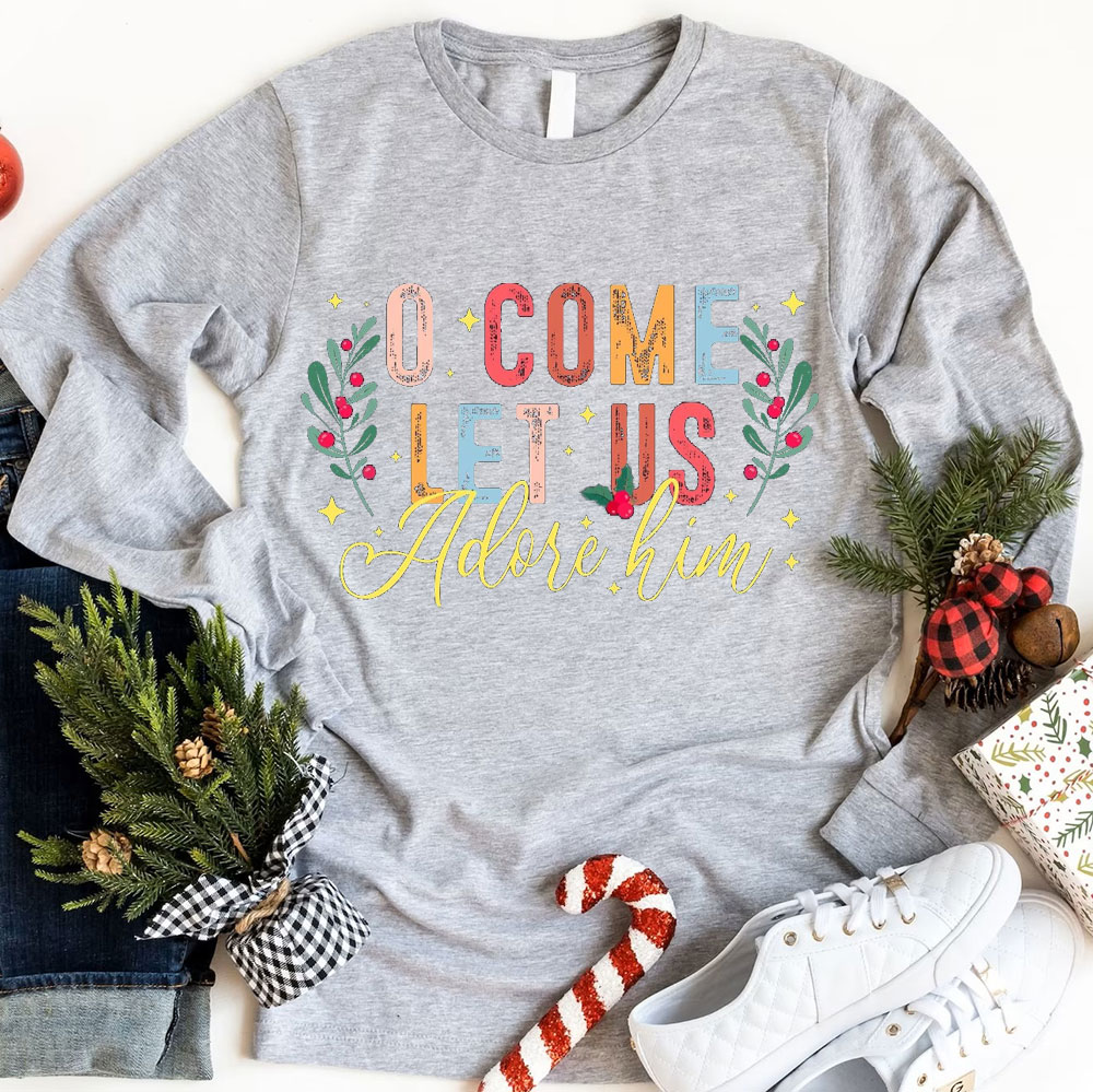 O Come Let Adore Him Christian Christmas T-Shirt