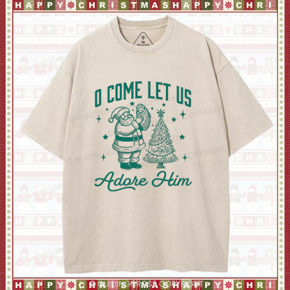 O Come Let Us Adore Him Chrisitian Christmas Washed T-Shirt