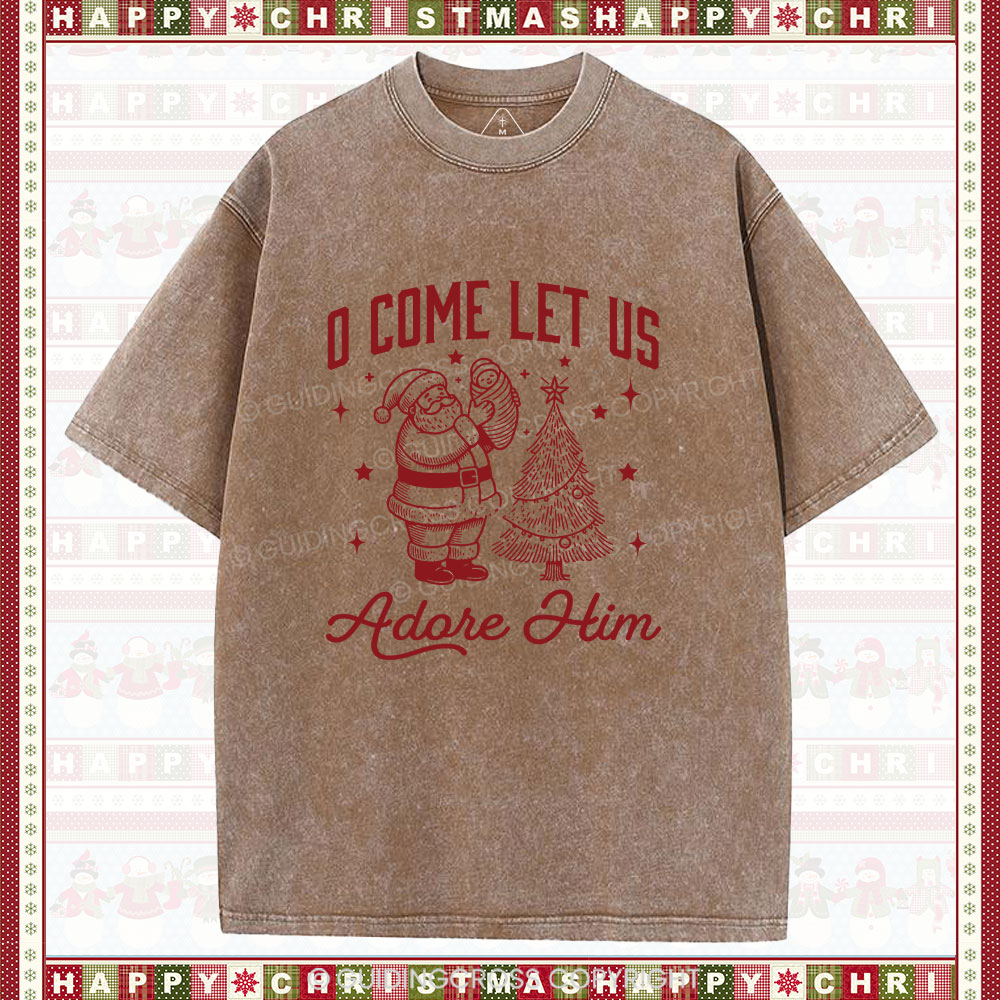 O Come Let Us Adore Him Chrisitian Christmas Washed T-Shirt