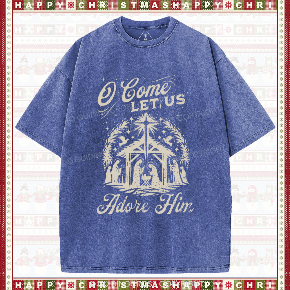 O Come Let Us Adore Him Chrisitian Christmas Washed T-Shirt