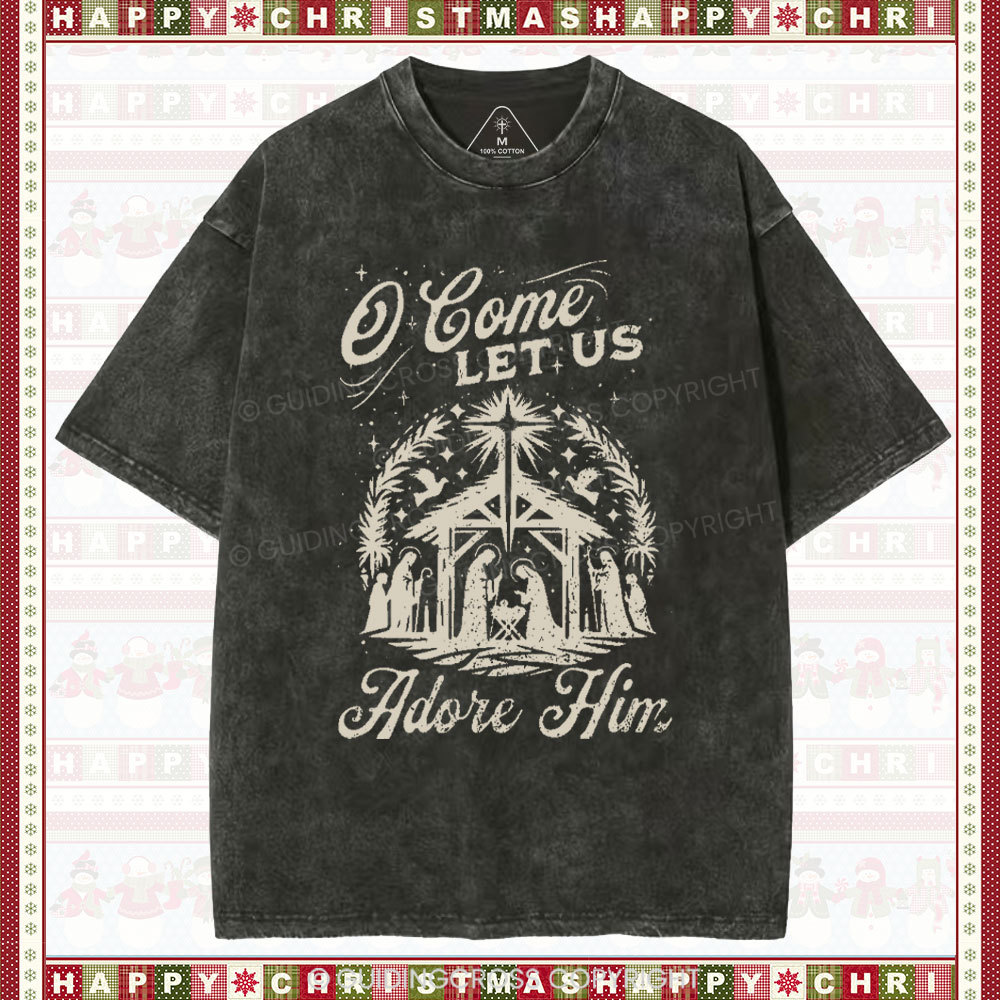 O Come Let Us Adore Him Chrisitian Christmas Washed T-Shirt