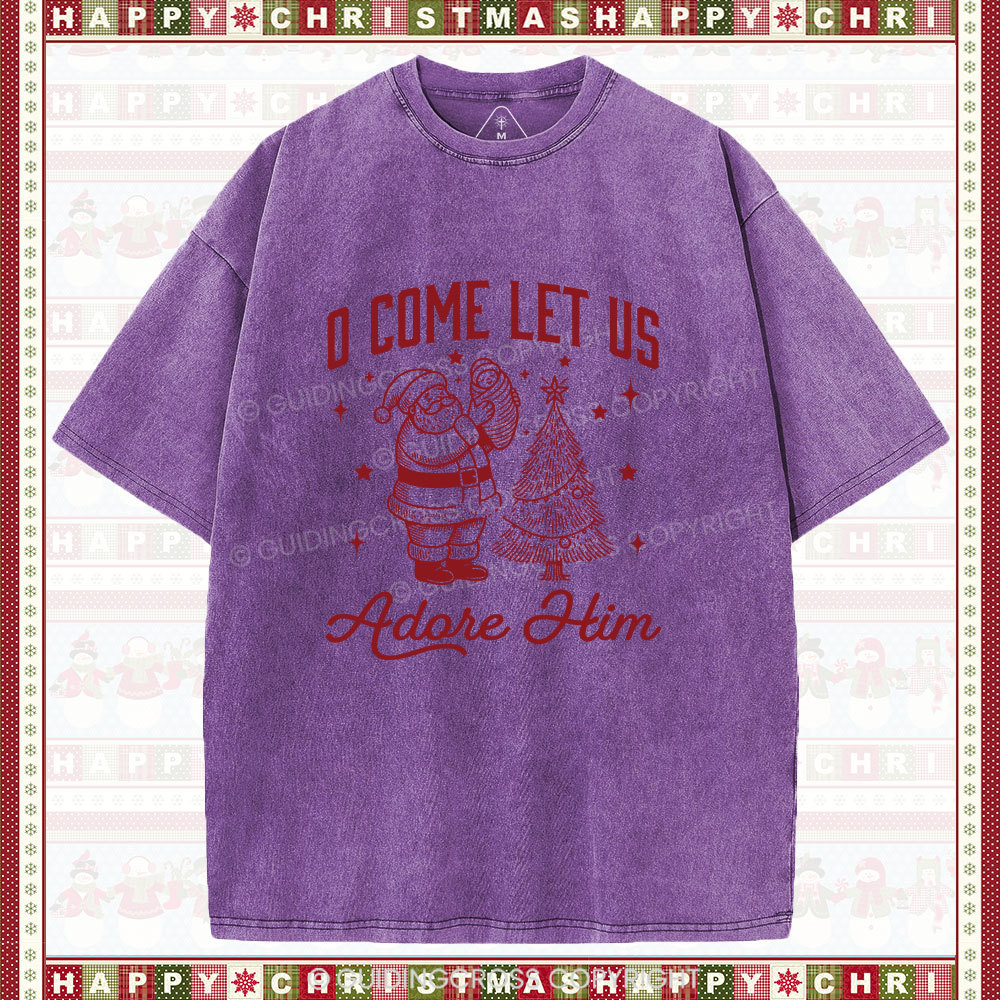 O Come Let Us Adore Him Chrisitian Christmas Washed T-Shirt