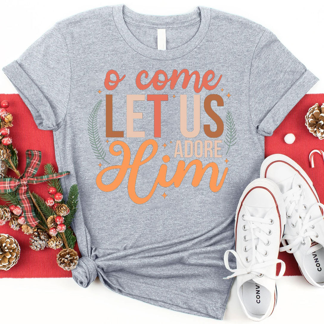 O Come Let Us Adore Him Christian Christmas T-Shirt