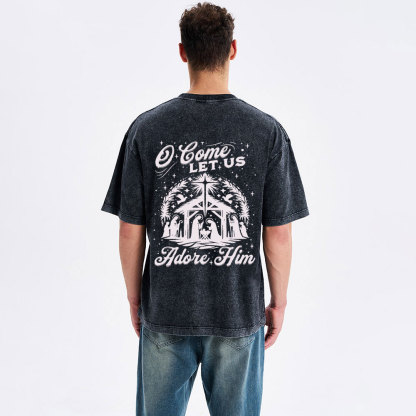 O Come Let Us Adore Him Christian Christmas Washed T-Shirt