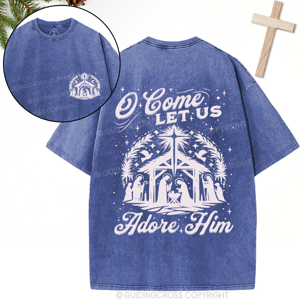 O Come Let Us Adore Him Christian Christmas Washed T-Shirt
