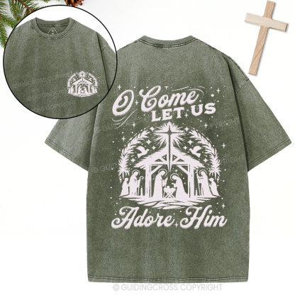 O Come Let Us Adore Him Christian Christmas Washed T-Shirt