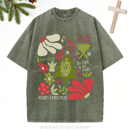 O Come Let Us Adore Him Christian Christmas Washed T-Shirt