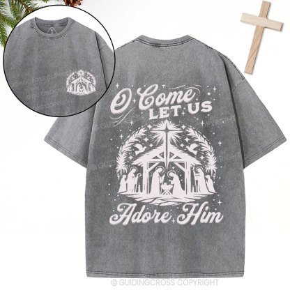 O Come Let Us Adore Him Christian Christmas Washed T-Shirt