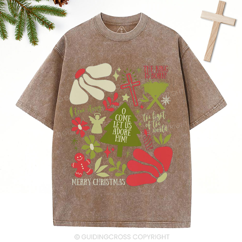O Come Let Us Adore Him Christian Christmas Washed T-Shirt