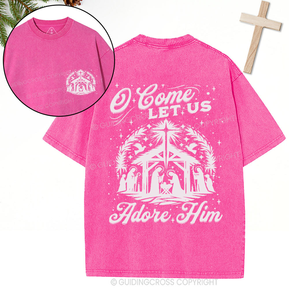 O Come Let Us Adore Him Christian Christmas Washed T-Shirt