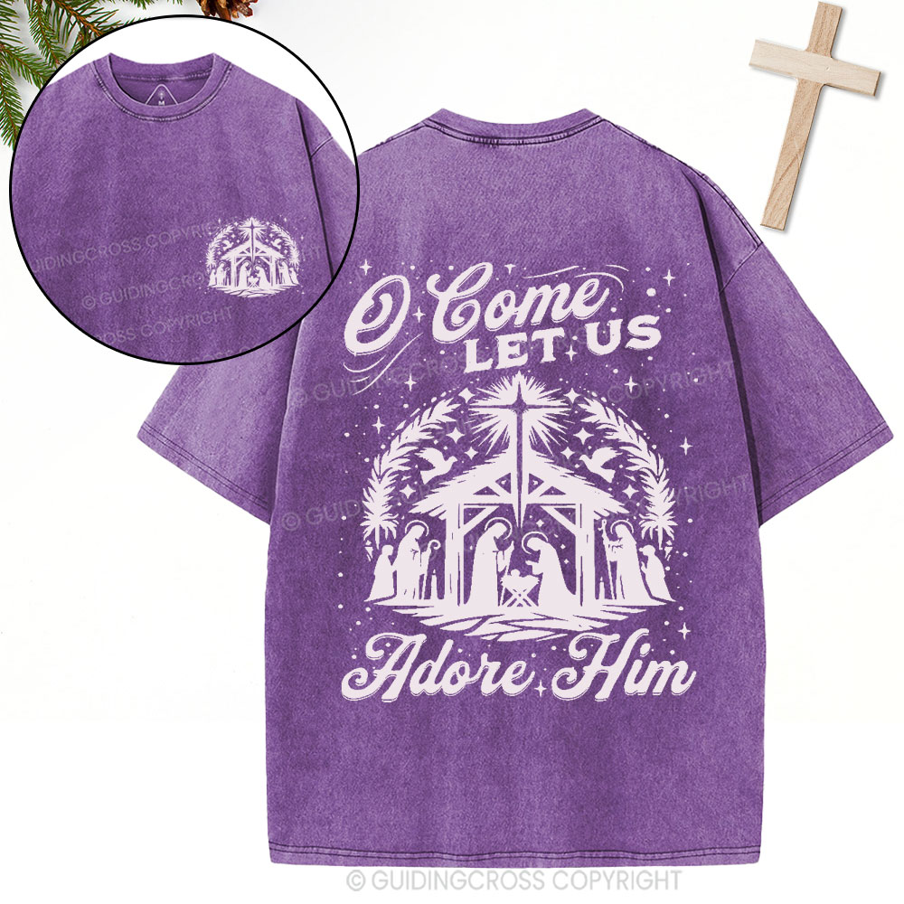 O Come Let Us Adore Him Christian Christmas Washed T-Shirt
