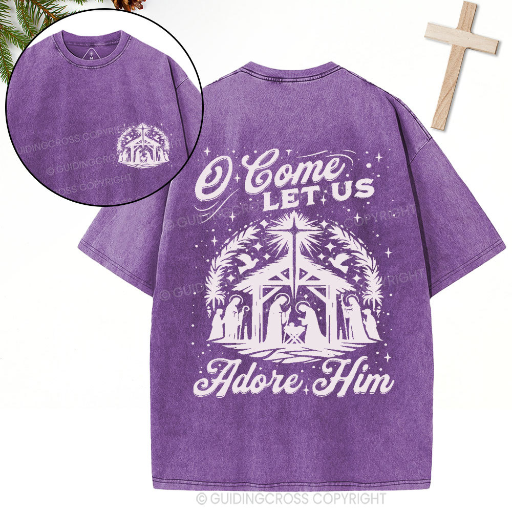 O Come Let Us Adore Him Christian Christmas Washed T-Shirt