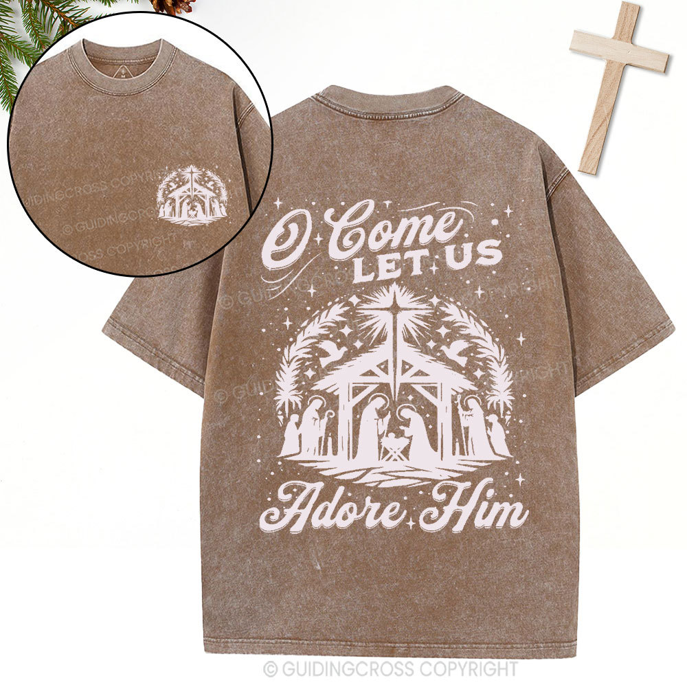 O Come Let Us Adore Him Christian Christmas Washed T-Shirt