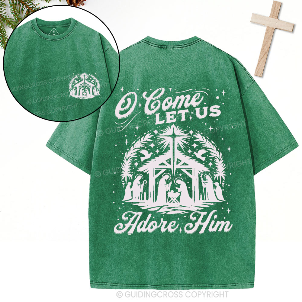 O Come Let Us Adore Him Christian Christmas Washed T-Shirt