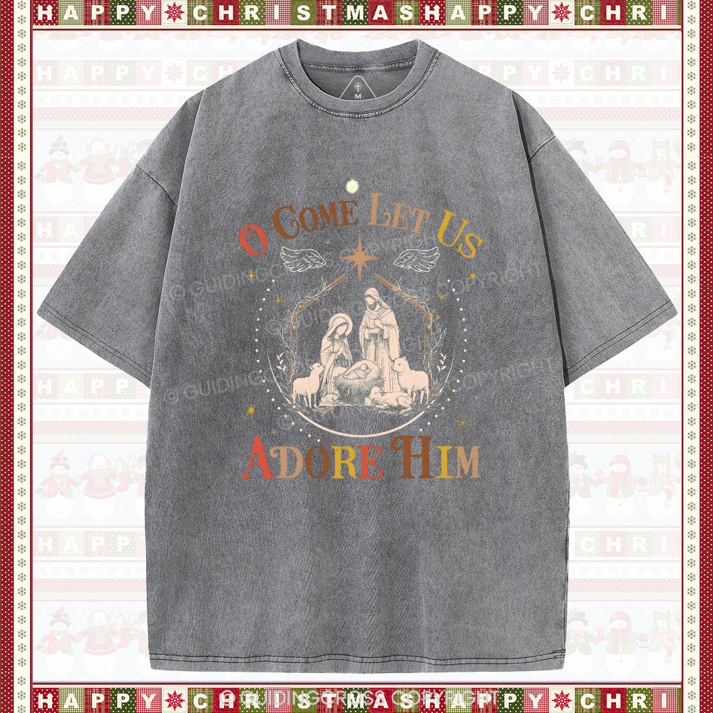 O Come Let Us Adore Him Christian Christmas washed T-Shirt