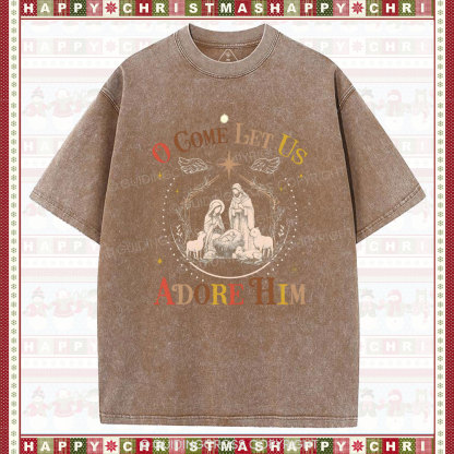 O Come Let Us Adore Him Christian Christmas washed T-Shirt