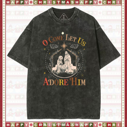 O Come Let Us Adore Him Christian Christmas washed T-Shirt