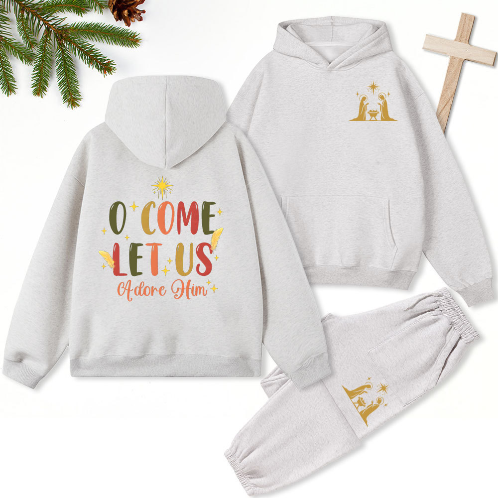 O Come Let Us Adore Him Christian Fleece Hoodie Set