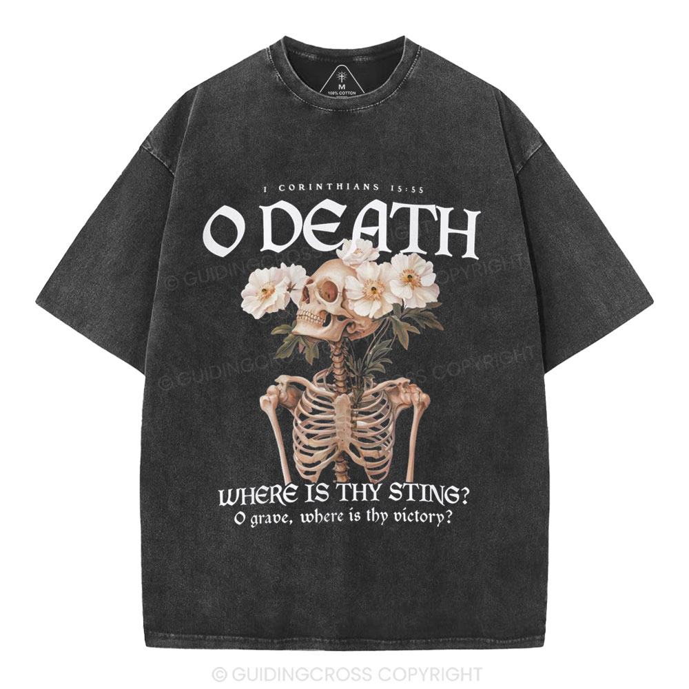 O Death Where Is Thy Sting Christian Washed T-Shirt