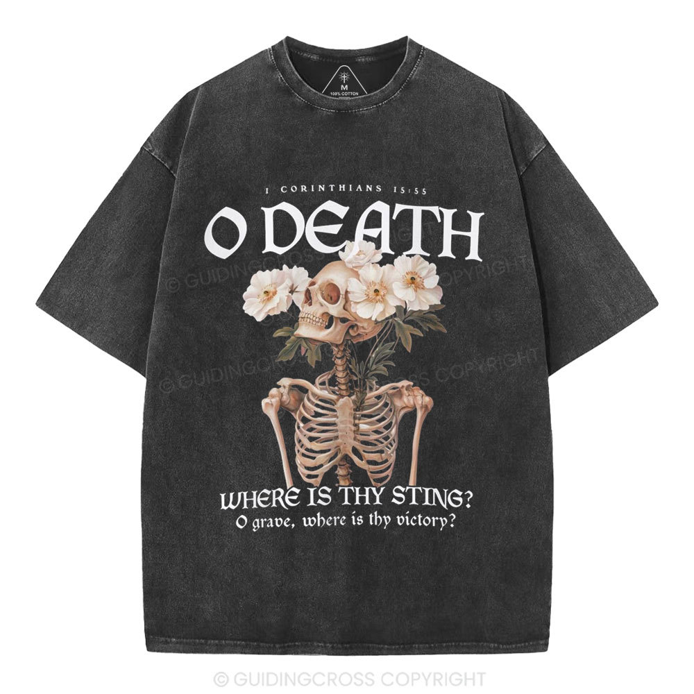 O Death Where Is Thy Sting Christian Washed T-Shirt