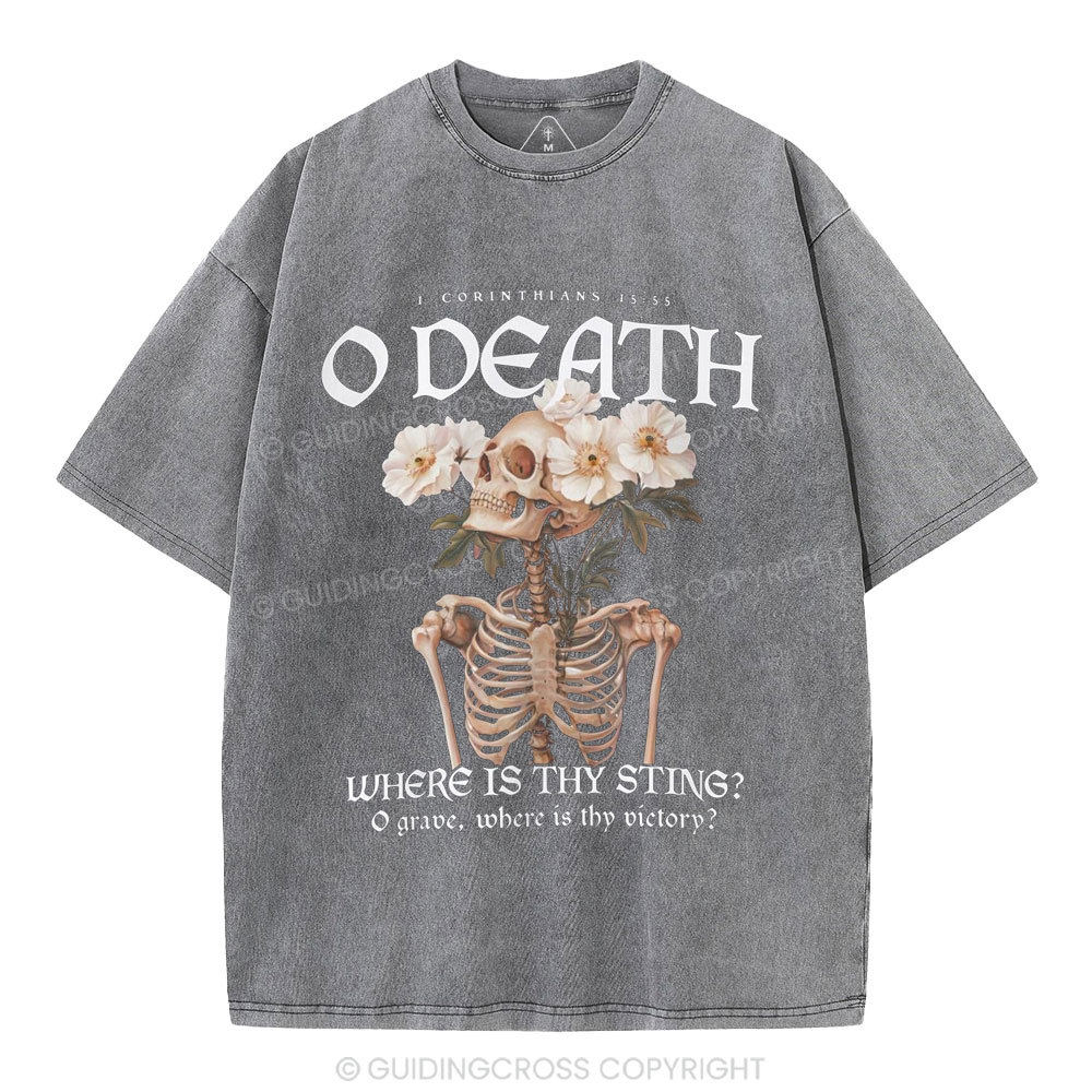 O Death Where Is Thy Sting Christian Washed T-Shirt