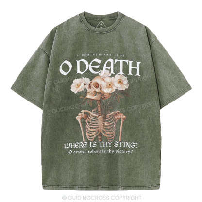 O Death Where Is Thy Sting Christian Washed T-Shirt