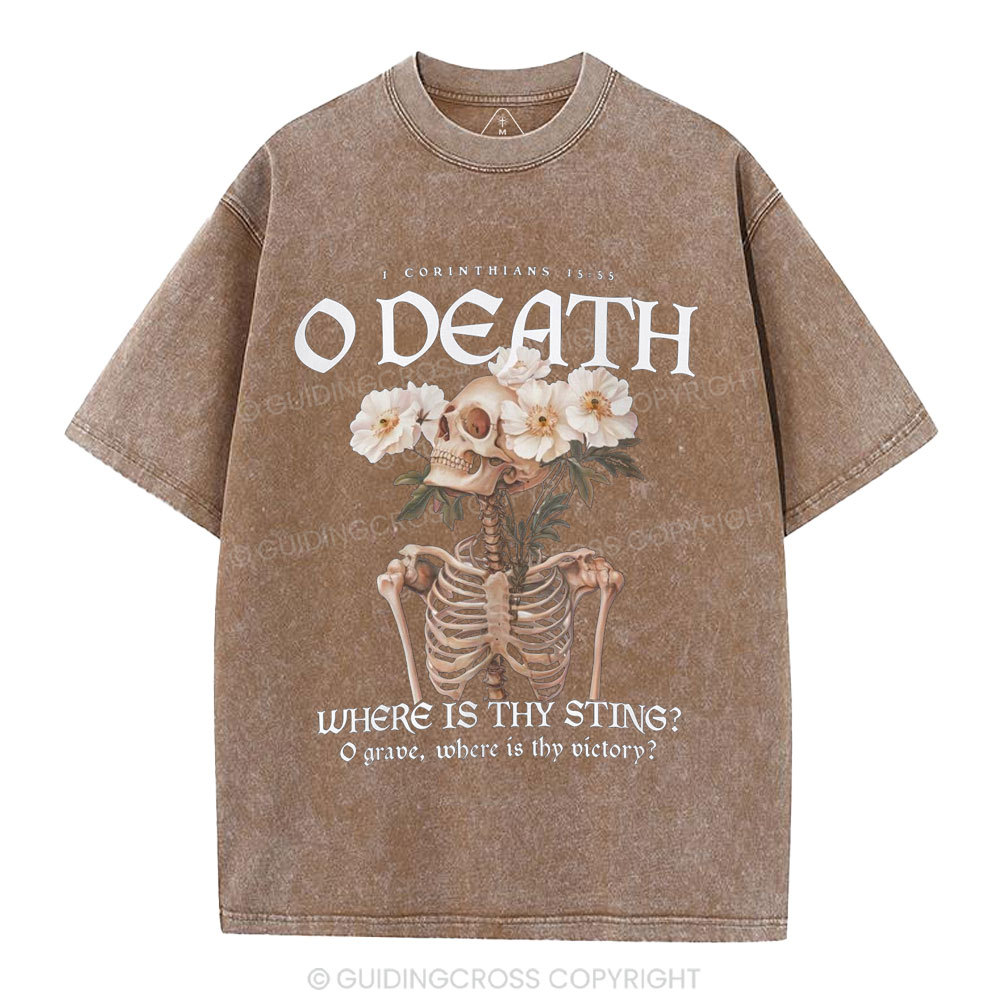 O Death Where Is Thy Sting Christian Washed T-Shirt