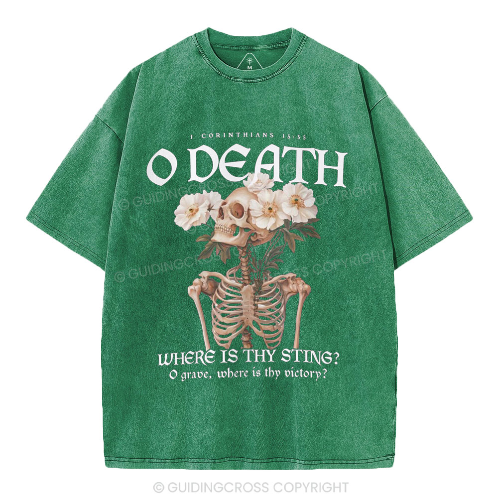 O Death Where Is Thy Sting Christian Washed T-Shirt