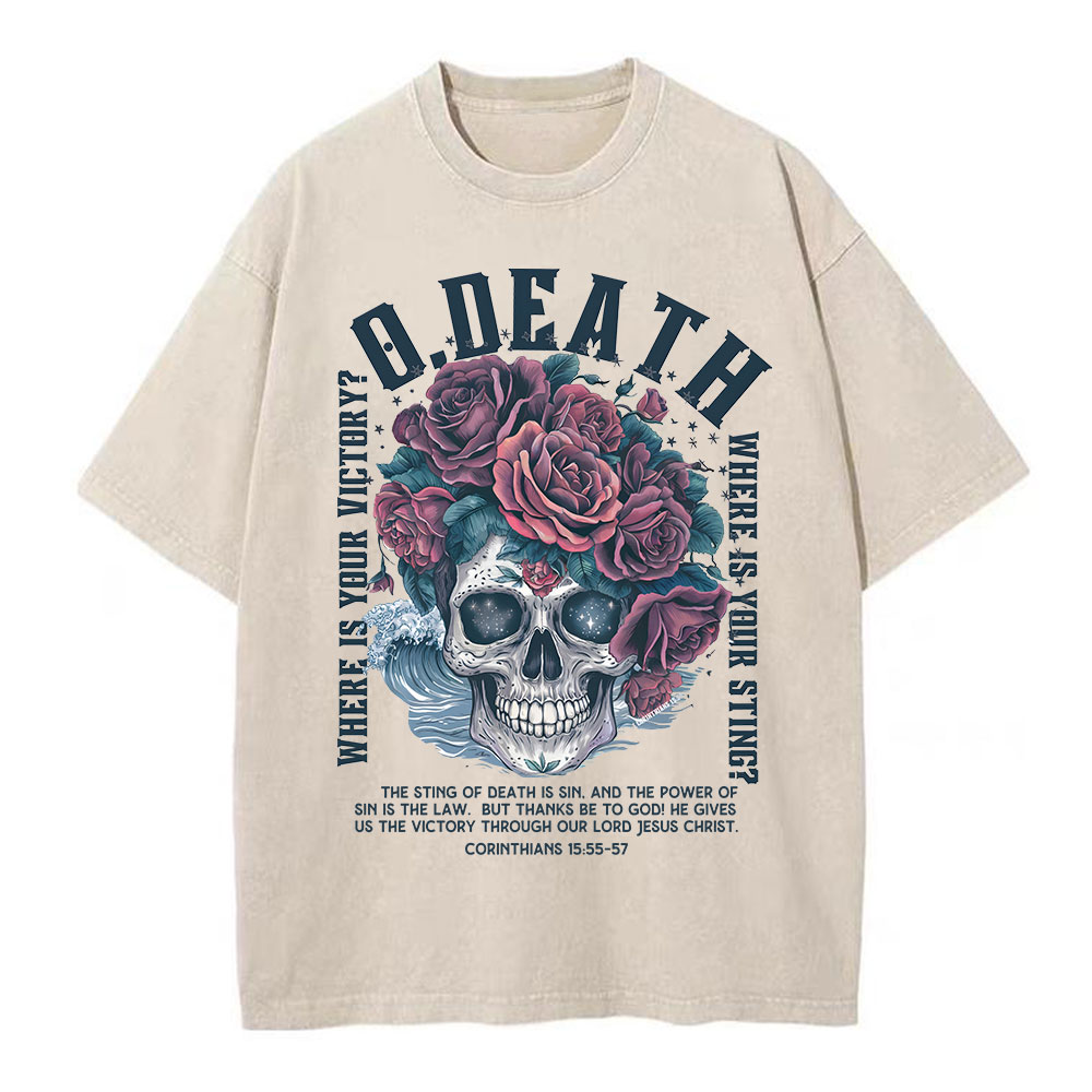 O Death Where Is Your Victory Christian Washed T-Shirt
