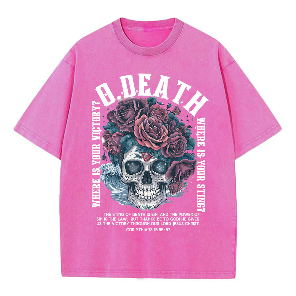 O Death Where Is Your Victory Christian Washed T-Shirt