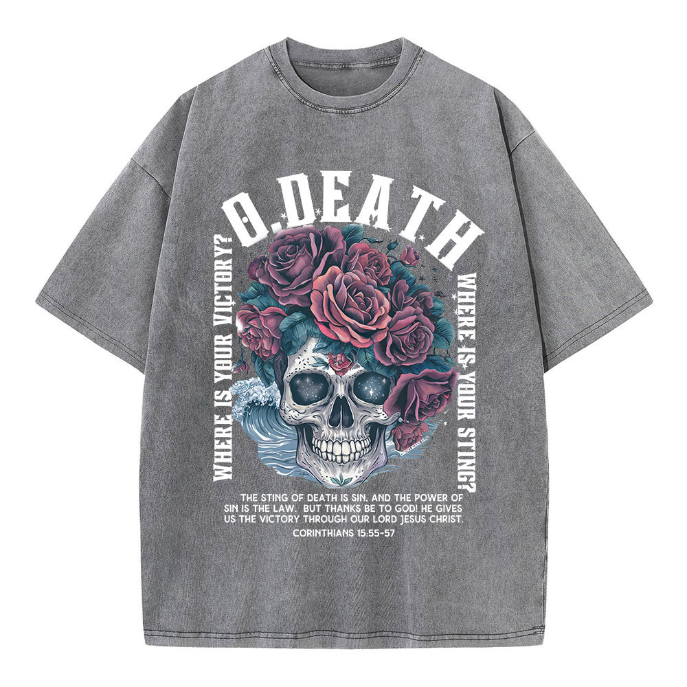 O Death Where Is Your Victory Christian Washed T-Shirt