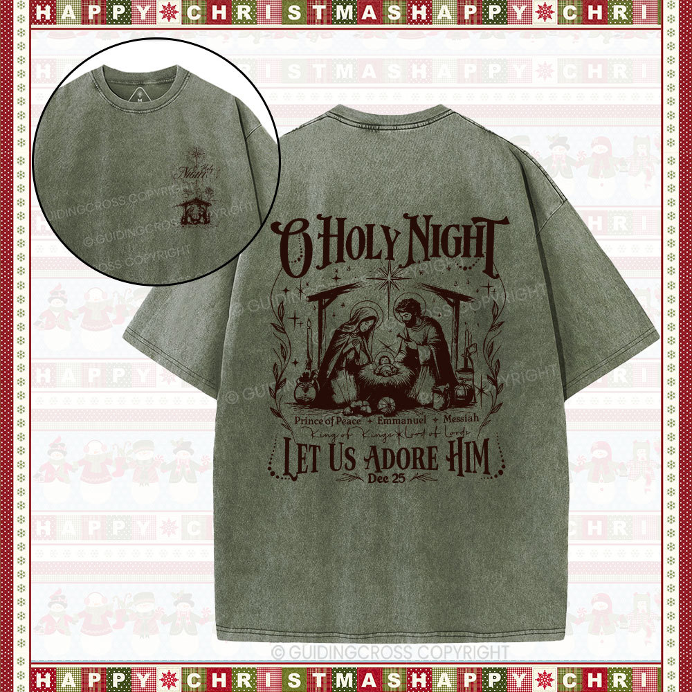 O Holy Night Let Us Adore Him Christian Christmas Washed T-Shirt 