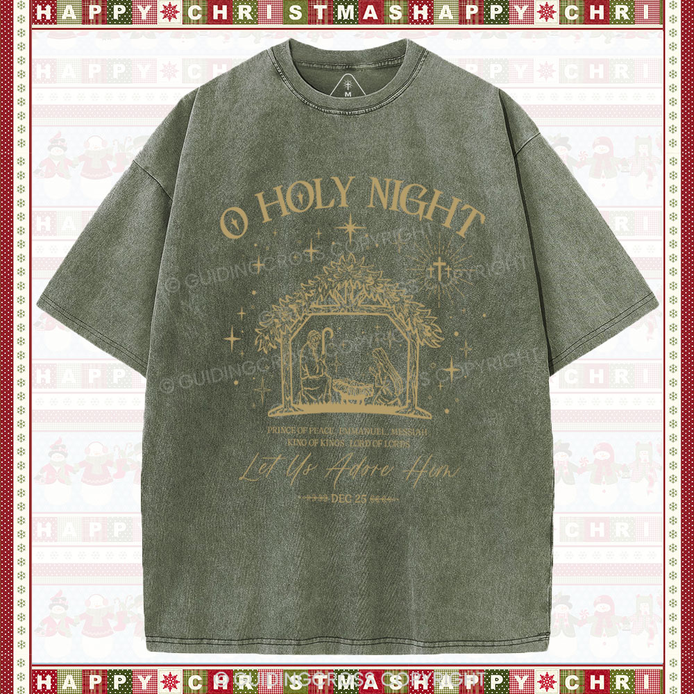 O Holy Night Let  Us Adore Him Christmas Christian Washed T-Shirt